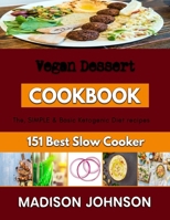 Vegan Dessert: Recipes for vegan baking B0BKRTSW8W Book Cover