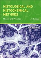 Histological and Histochemical Methods: Theory and Practice 0750649364 Book Cover