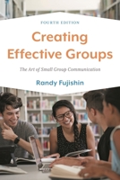 Creating Effective Groups 1538164442 Book Cover