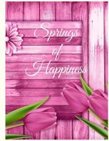 Springs of Happiness 1987789288 Book Cover