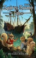 Squire’s Swamp Tales 1972983350 Book Cover