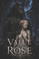 The Value of Rose (Rose Garden) B0H7FK1T6B Book Cover