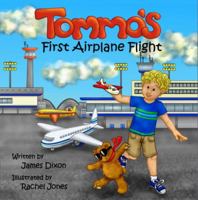 Tommo's First Airplane Flight 0991152700 Book Cover