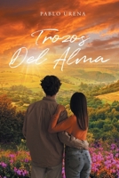 Trozos Del Alma (Spanish Edition) 1662498500 Book Cover