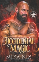 Accidental Magic (Damned Mercenaries) B0GL7G1GGD Book Cover