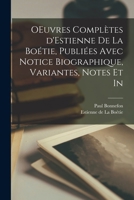 Euvres completes d'Estienne de La Boetie 101796050X Book Cover