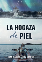 La hogaza de piel (Spanish Edition) 1637658494 Book Cover