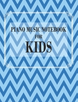 Piano Music Notebook For Kids: Wide Staff Paper 3 double Staves | 120 Pages | Treble and Bass Clef | 8.5"x11" 1659261503 Book Cover