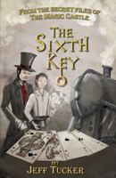 The Sixth Key 1456448471 Book Cover