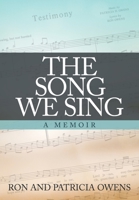 The Song We Sing: A Memoir 1613146213 Book Cover