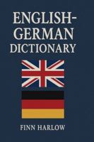 English-German Dictionary: Essential Vocabulary for Learners and Travelers B0G4HCZS3T Book Cover