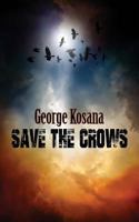 Save the Crows 069221979X Book Cover