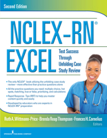NCLEX-RN EXCEL: Test Success Through Unfolding Case Study Review 0826106005 Book Cover