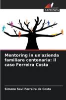 Mentoring in un'azienda familiare centenaria: il caso Ferreira Costa 6209329101 Book Cover