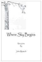 Where Sky Begins 161286225X Book Cover