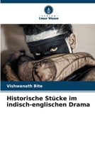 Historische Stücke im indisch-englischen Drama 6207038762 Book Cover