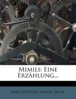 Mimili. Eine Erzählung von H. Clauren. 1016850395 Book Cover