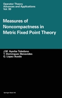 Measures of Noncompactness in Metric Fixed Point Theory 3034898274 Book Cover