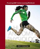 Practicing A&P Workbook for Human Anatomy & Physiology 0321949897 Book Cover