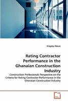 Rating Contractor Performance in the Ghanaian Construction Industry 3639338219 Book Cover