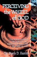 Perceiving the Wheel of God 1560431091 Book Cover