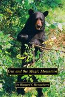 Gus and the Magic Mountain: A Whimsical Tale from the Berkshires 1985667827 Book Cover