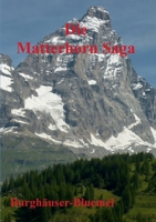 Die Matterhorn Saga 3756218538 Book Cover