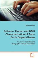 Brillouin, Raman and NMR Characterization of Rare-Earth Doped Glasses 3639053907 Book Cover