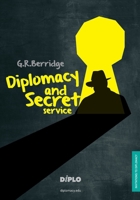Diplomacy and Secret Service: A Short Introduction B0BRBQRFX8 Book Cover