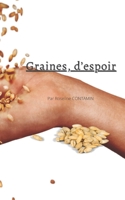 Graines, d'espoir B0B6XW3NZF Book Cover