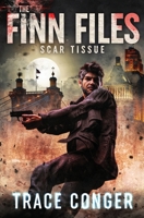 Scar Tissue (The Finn Files) 1649711875 Book Cover