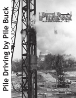 Pile Driving by Pile Buck B0025UMMQ8 Book Cover