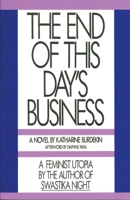 The End of This Day's Business 155861009X Book Cover