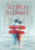 Written in Blood: The Sacred Covenant of Holy Matrimony B0FVVPQRN2 Book Cover