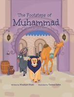 The Footsteps of Muhammad 1733635165 Book Cover