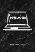 TERMINPLANER: Spiele Entwickler Kalender Spieleentwicklung Terminkalender - Programmierung Wochenplaner Programmierer Wochenplanung Game Design ... To-Do Liste Termine (German Edition) 1672446171 Book Cover