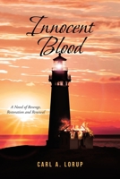 Innocent Blood: A Novel of Revenge, Restoration and Renewal 1644686562 Book Cover