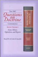 The 2007 "Questions on Doctrine" Conference Vol. 4:Issues, Silence, Opposition and Reports 1605640018 Book Cover