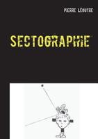 Sectographie (French Edition) 2322111384 Book Cover