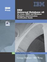 DB2(R) Universal Database V8 for Linux, UNIX, and Windows Database Administration Certification Guide (5th Edition) (Ibm Db2 Certification Guide Series) 0130463612 Book Cover