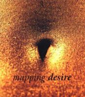 Mapping Desire: Geographies of Sexuality 0415111641 Book Cover