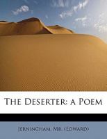 The Deserter: A Poem 0526730838 Book Cover