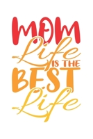 Mom Life Is The Best Life: Mama Mutti Geschenk F�r Mutter Muttertag Dina5 Gepunktet Notizbuch Tagebuch Planer Notizblock Malheft Kladde Journal Strazze 1676838910 Book Cover