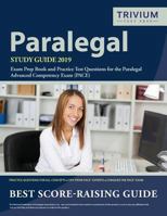 Paralegal Study Guide 2019: Exam Prep Book and Practice Test Questions for the Paralegal Advanced Competency Exam (PACE) 163530346X Book Cover