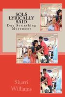 Sols Lyrically Said: Due Something Movement 1508671397 Book Cover