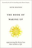 The Book of Waking Up 0310353963 Book Cover