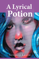 A Lyrical Potion 1956074074 Book Cover