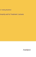 Insanity and its Treatment: Lectures 3382131382 Book Cover