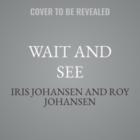 Wait and See (The Kendra Michaels Series) B0GV1M29BH Book Cover