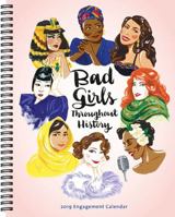 Bad Girls Throughout History 2019 Engagement Calendar 1452168911 Book Cover
